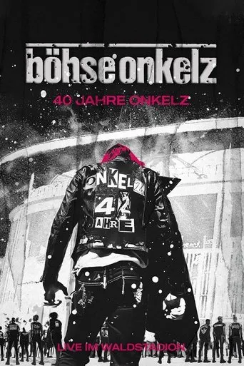 Póster de Böhse Onkelz: 40 Jahre Onkelz - Live im Waldstadion