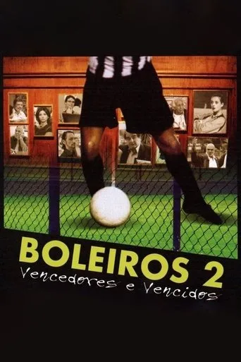 Póster de Boleiros 2 - Vencedores e Vencidos