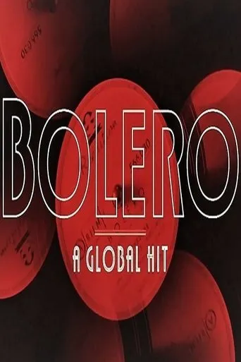 Póster de Bolero: A Global Hit
