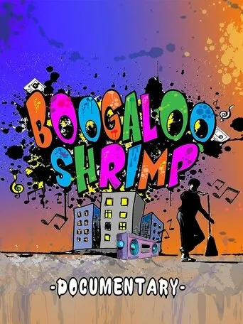 Póster de Boogaloo Shrimp Documentary