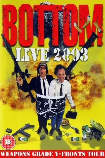 Póster de Bottom Live 2003: Weapons Grade Y-Fronts Tour