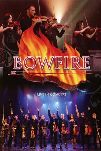 Póster de Bowfire - Live in Concert