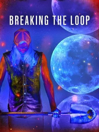 Póster de Breaking the Loop