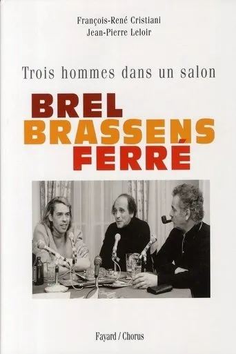 Póster de Brel, Brassens, Ferré, trois hommes sur la photo
