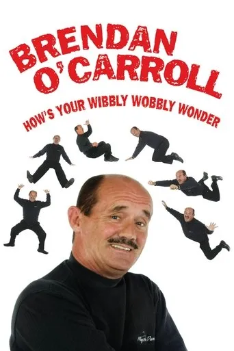 Póster de Brendan O'Carroll: How's Your Wibbly Wobbly Wonder