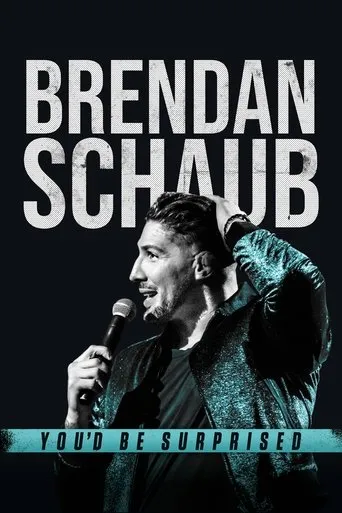 Póster de Brendan Schaub: You'd Be Surprised