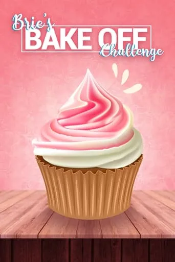 Póster de Brie's Bake Off Challenge