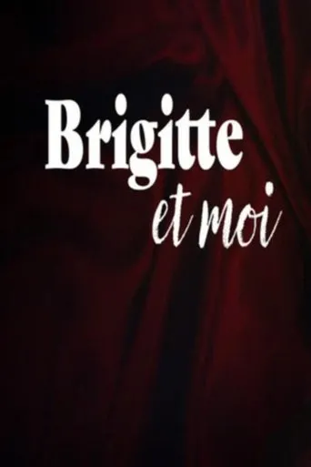 Póster de Brigitte et moi