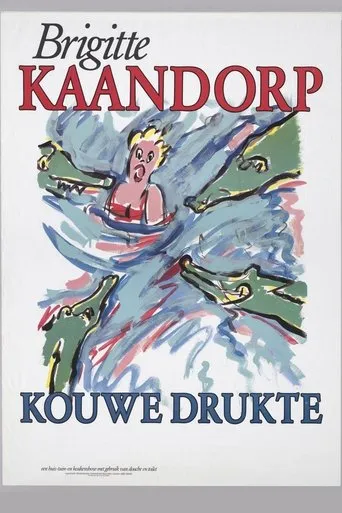 Póster de Brigitte Kaandorp: Kouwe Drukte