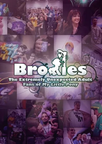 Póster de Bronies: The Extremely Unexpected Adult Fans of My Little Pony