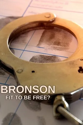 Póster de Bronson: Fit to Be Free?