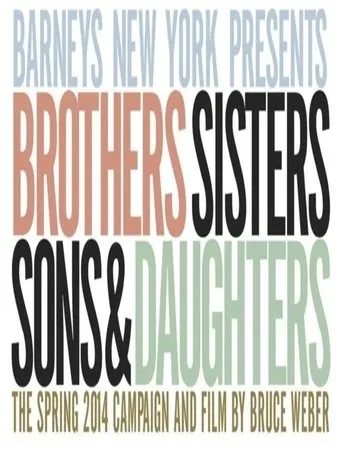 Póster de Brothers, Sisters, Sons, & Daughters: The Film