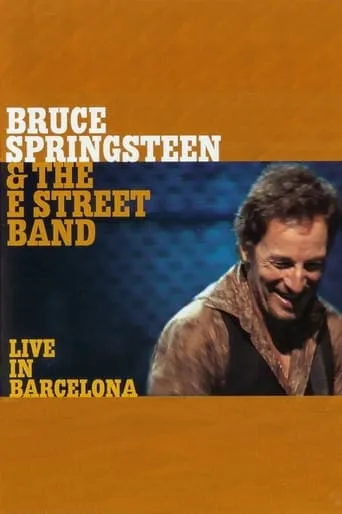 Póster de Bruce Springsteen & the E Street Band: Live in Barcelona