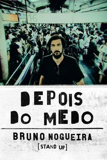 Póster de Bruno Nogueira: Depois do Medo (Bastidores)