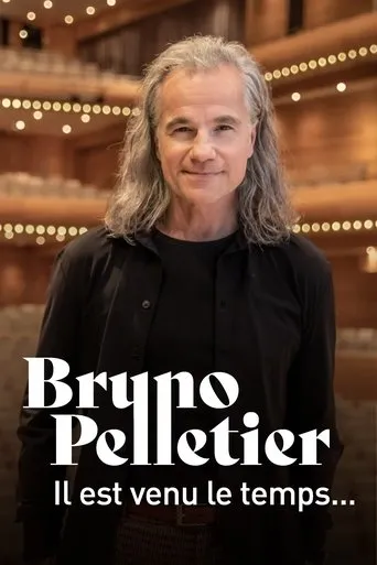 Póster de Bruno Pelletier : Il est venu le temps...