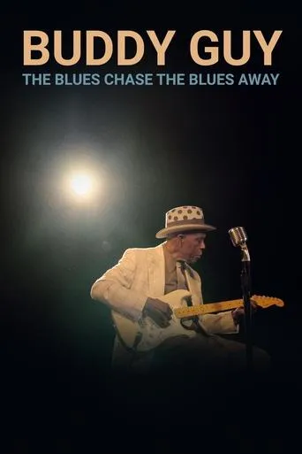 Póster de Buddy Guy: The Blues Chase The Blues Away