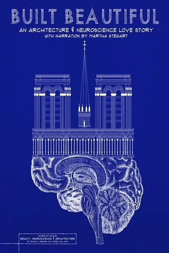 Póster de Built Beautiful: An Architecture and Neuroscience Love Story