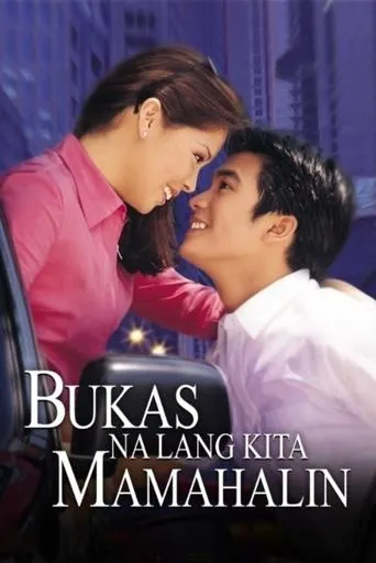 Póster de Bukas Na Lang Kita Mamahalin