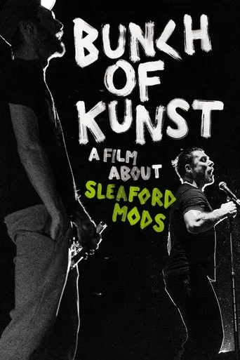 Póster de Bunch of Kunst - A Film About Sleaford Mods