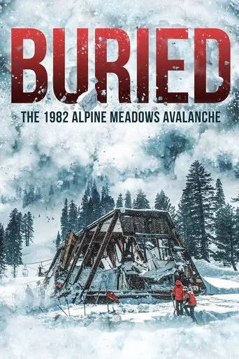 Póster de Buried: The 1982 Alpine Meadows Avalanche