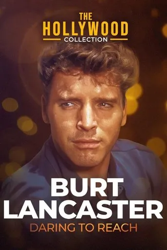 Póster de Burt Lancaster: Daring to Reach