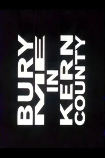 Póster de Bury Me in Kern County