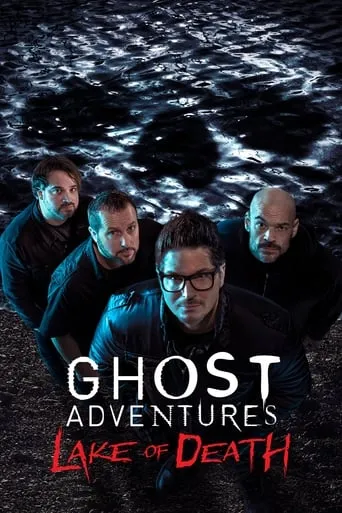 Póster de Buscadores de fantasmas: El lago de la muerte (2023) con Zak Bagans como Self