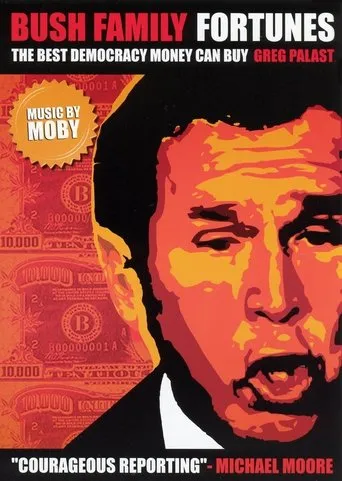 Póster de Bush Family Fortunes: The Best Democracy Money Can Buy