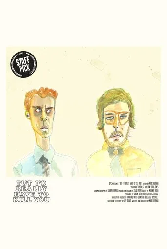 Póster de But I'd Really Have to Kill You