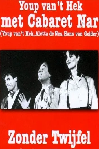 Póster de Cabaret Nar: Zonder Twijfel