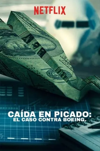 Póster de Caída en picado: El caso contra Boeing (2022) con John Fantasia como Executive