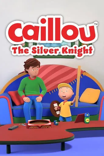 Póster de Caillou: The Silver Knight