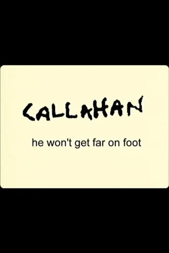Póster de Callahan: He Won't Get Far On Foot