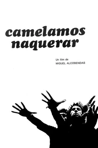 Póster de Camelamos naquerar