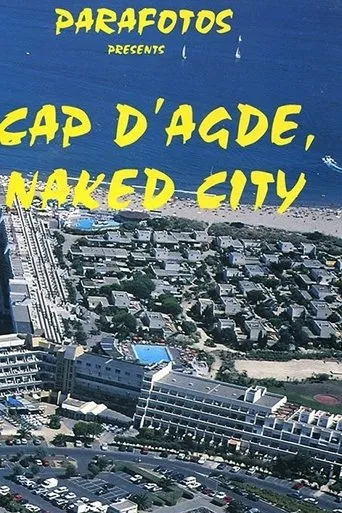 Póster de Cap d'Agde, Naked City