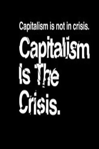 Póster de Capitalism Is the Crisis