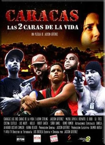 Póster de Caracas, las 2 caras de la vida