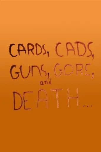 Póster de Cards, Cads, Guns, Gore, and Death...