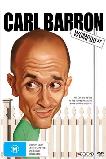 Póster de Carl Barron: Wompoo Street
