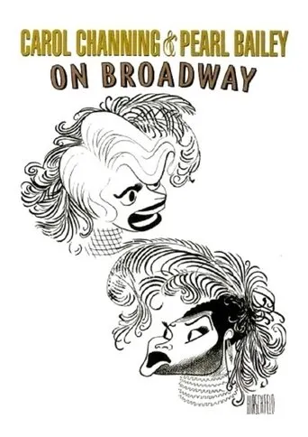 Póster de Carol Channing and Pearl Bailey: On Broadway