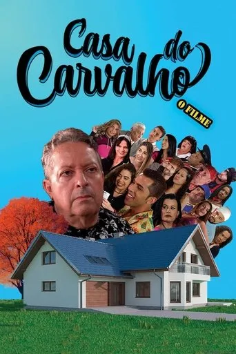 Póster de Casa do Carvalho - O Filme