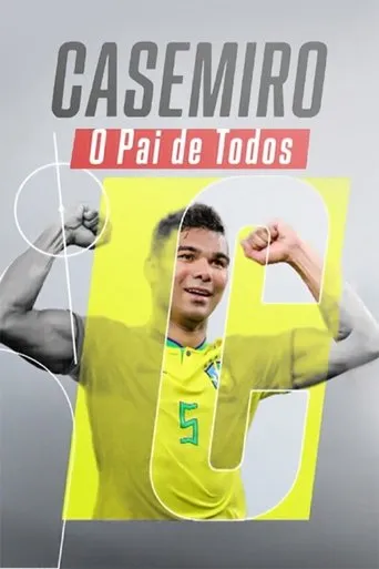 Póster de Casemiro, o Pai de Todos