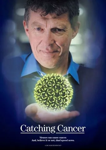 Póster de Catching Cancer