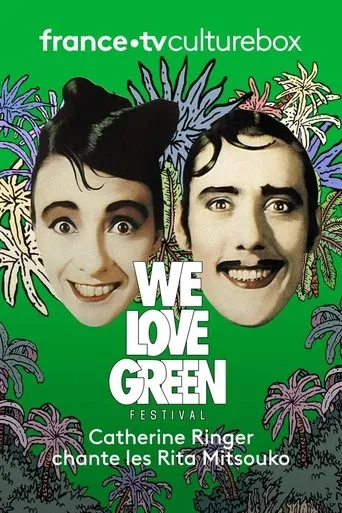 Póster de Catherine Ringer chante les Rita Mitsouko à We Love Green