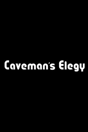 Póster de Caveman's Elegy