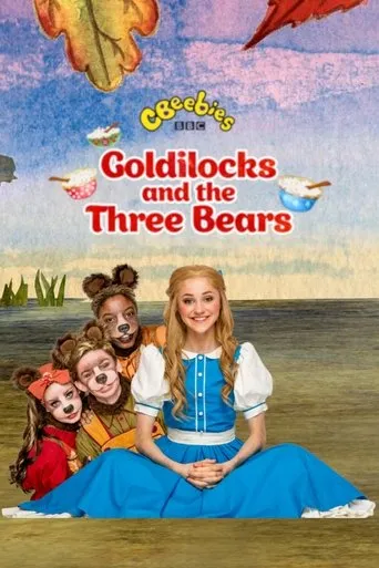 Póster de CBeebies Presents: Goldilocks And The Three Bears - A CBeebies Ballet