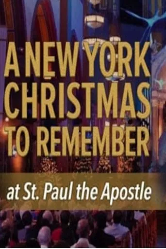 Póster de CBS Presents: A New York Christmas to Remember at St. Paul the Apostle