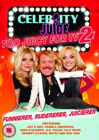 Póster de Celebrity Juice: Too Juicy For TV 2!
