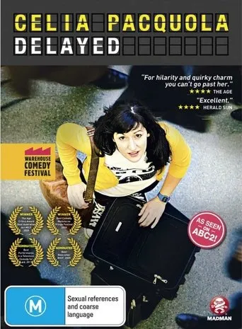 Póster de Celia Pacquola: Delayed