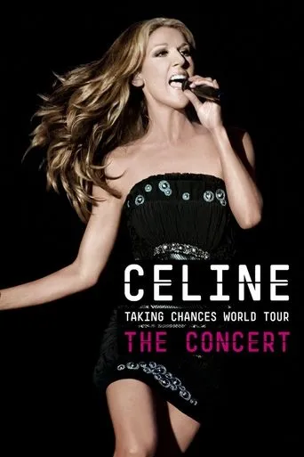 Póster de Celine Dion - Taking Chances World Tour - The Concert (2010) con Céline Dion como Self